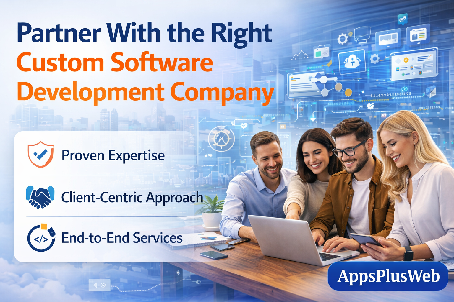Partner With the Right Custom Software Development Company